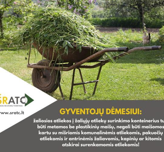 GYVENTOJŲ DĖMESIUI: žaliųjų atliekų šalinimas ir rūšiavimas – ką svarbu žinoti?